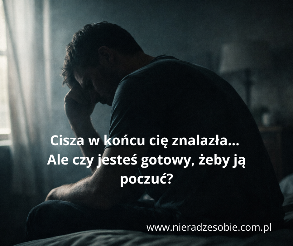 Read more about the article Cisza, która nie odpuszcza – i to, co może ci dać